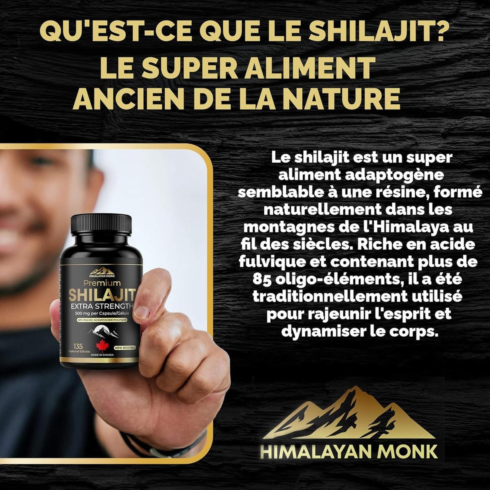 Himalayan Monk Premium Shilajit Extra Fort 500mg – 135 Capsules – 50% Acide Fulvique